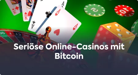 Seri?se Online-Casinos mit Bitcoin